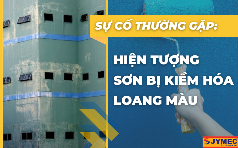 Hiện tượng sơn bị kiềm hóa loang màu