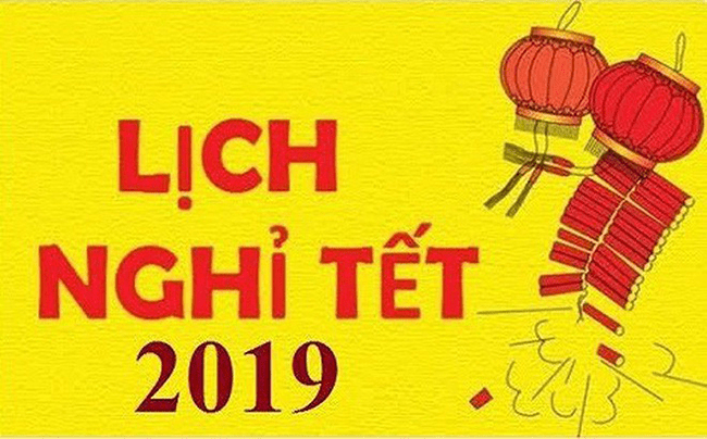 Thông báo lịch nghỉ Tết Nguyên đán Kỷ Hợi 2019