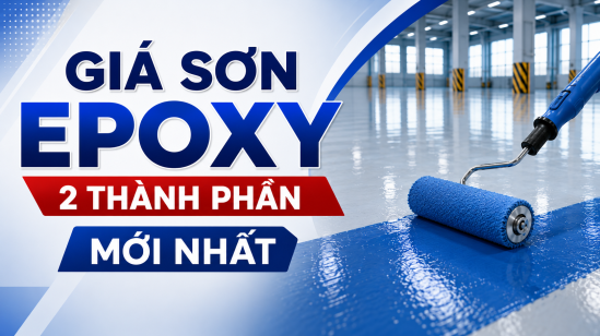 Bảng giá sơn epoxy 2 thành phần mới nhất 2026