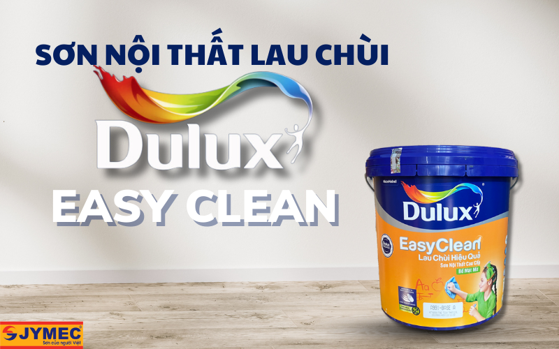 Sơn nội thất dễ lau chùi Dulux