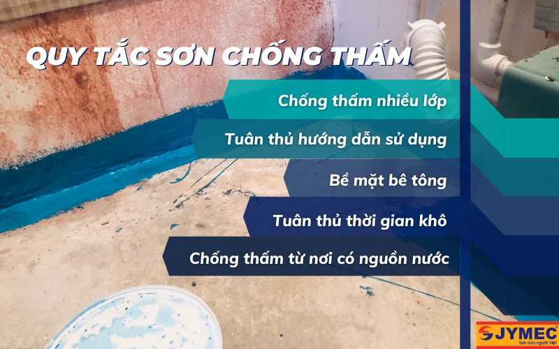 Cần tuân thủ các quy tắc sơn chống thấm