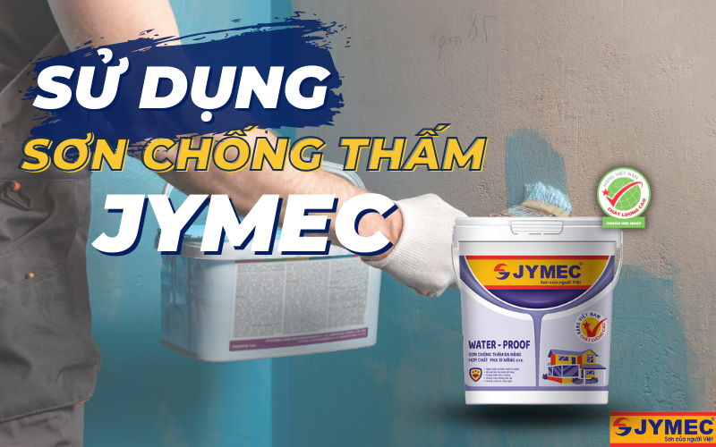 Sử dụng sơn chống thấm mang lại hiệu quả cao