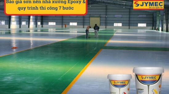 Báo giá sơn nền nhà xưởng Epoxy & quy trình thi công 7 bước