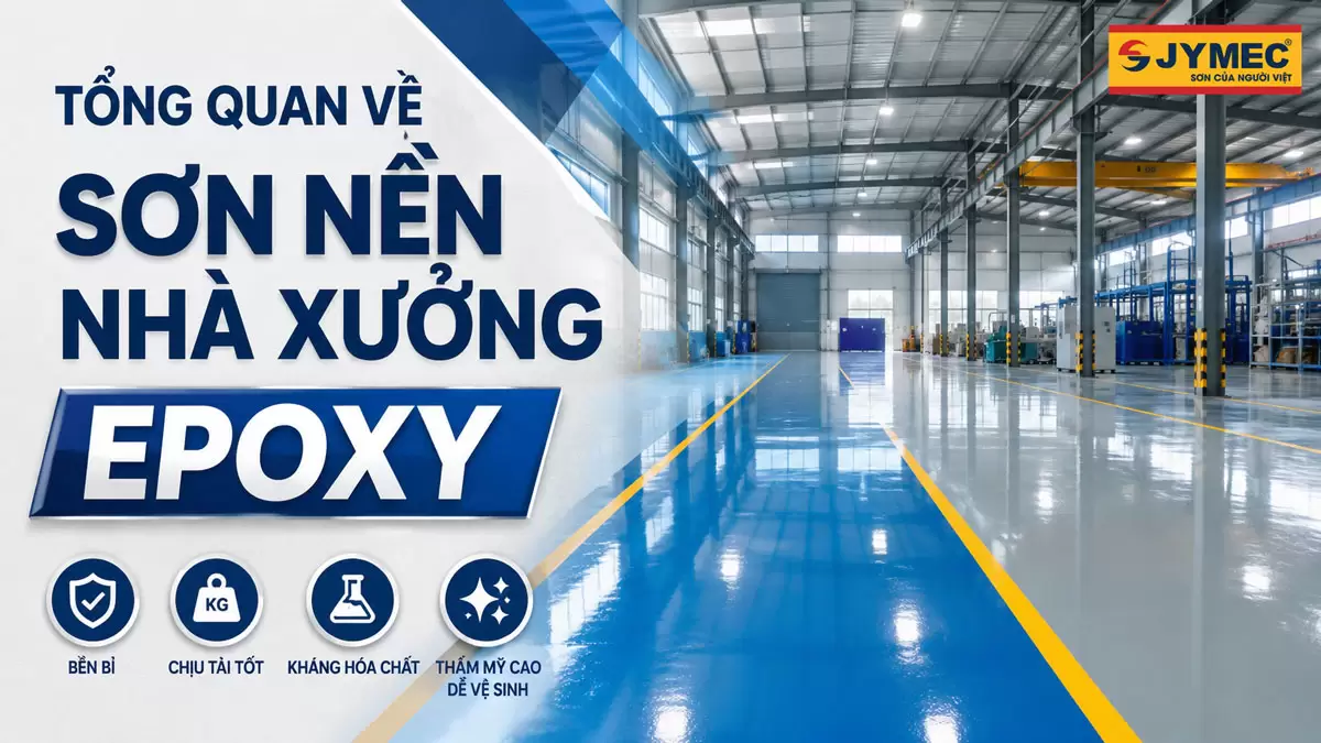 Sơn nền nhà xưởng epoxy bền đẹp, báo giá chi tiết 2026