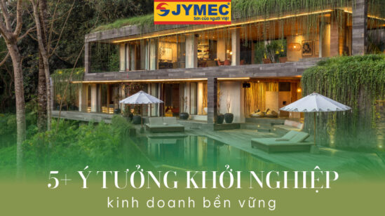 5+ ý tưởng khởi nghiệp kinh doanh bền vững