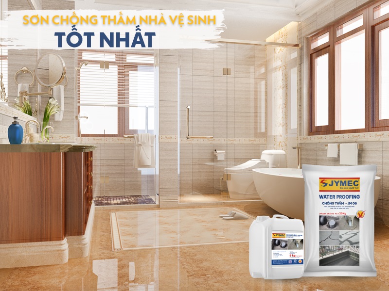 Sơn chống thấm nhà vệ sinh tốt nhất năm 2025