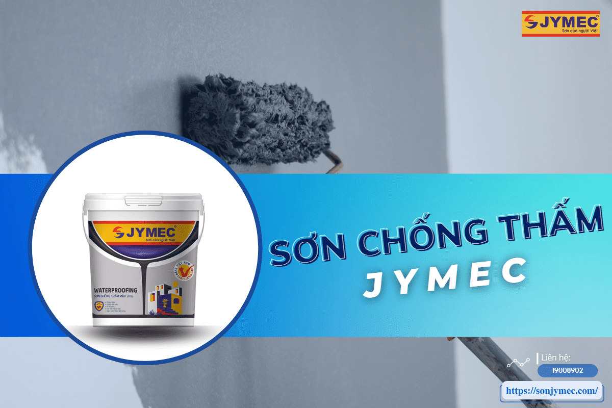 sơn chống thấm JYMEC sơn chống thấm JYMEC