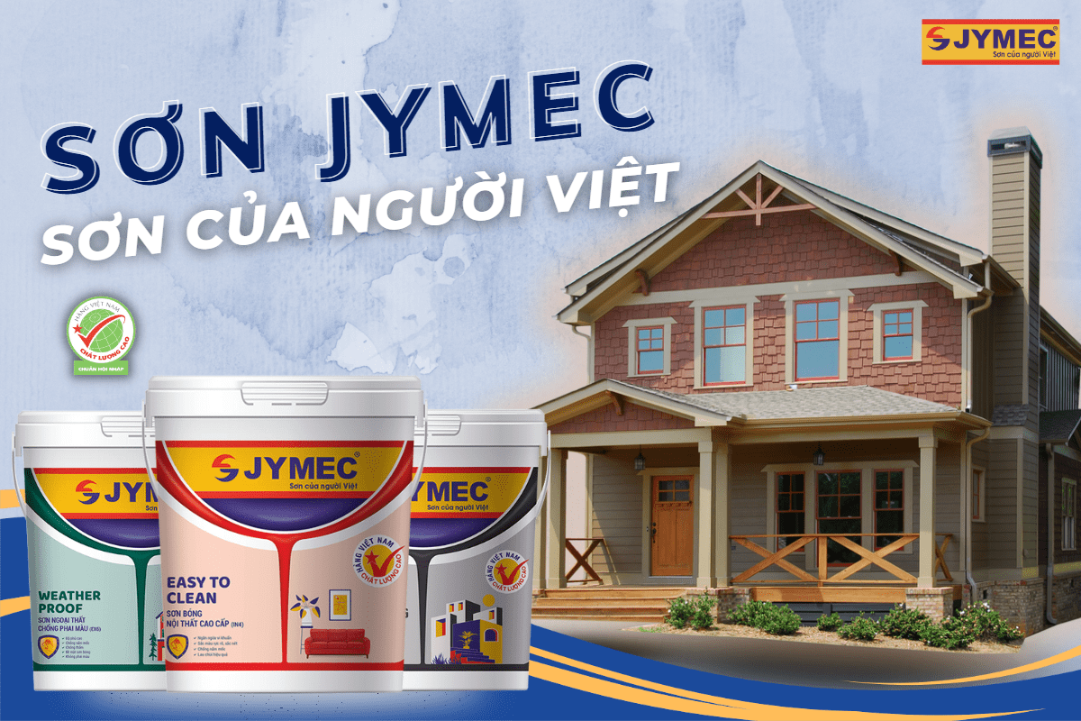 JYMEC Hãng sơn nhà tốt nhất JYMEC Hãng sơn nhà tốt nhất