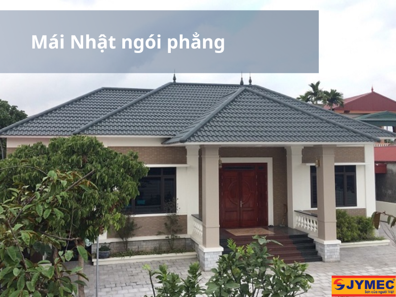 Dáng mái Nhật ngói phẳng Dáng mái Nhật ngói phẳng