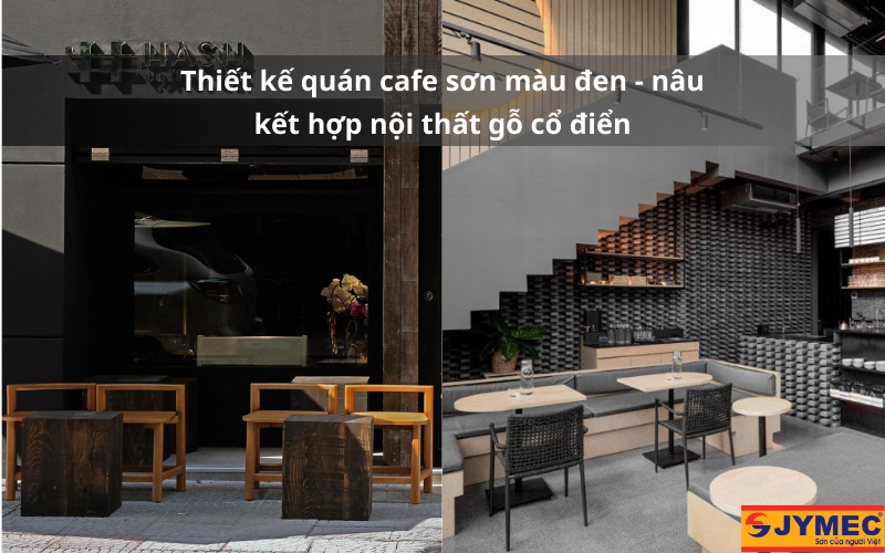 Ứng dụng màu đen kết hợp nội thất gỗ cho quán cà phê