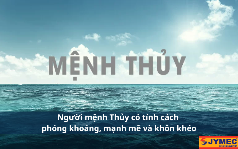 Tính cách người mệnh Thủy