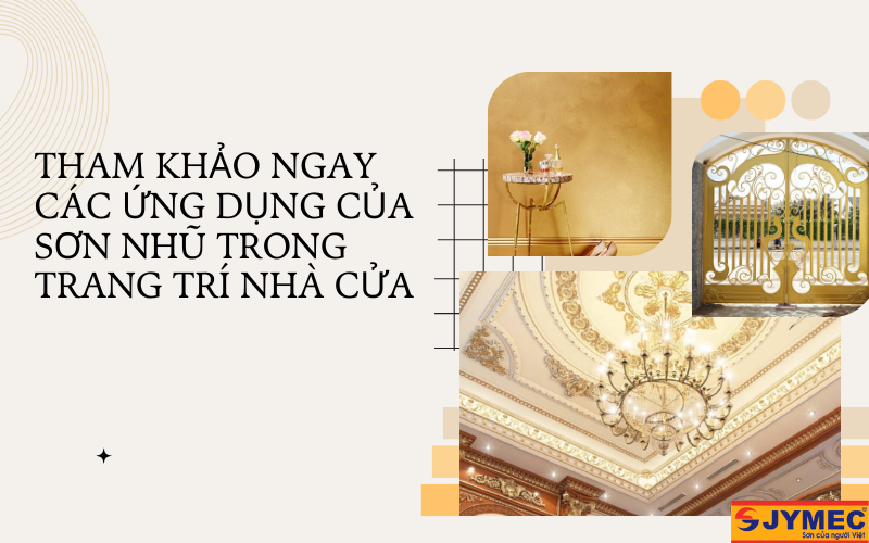 5 Ứng dụng của sơn nhũ trong trang trí nhà cửa