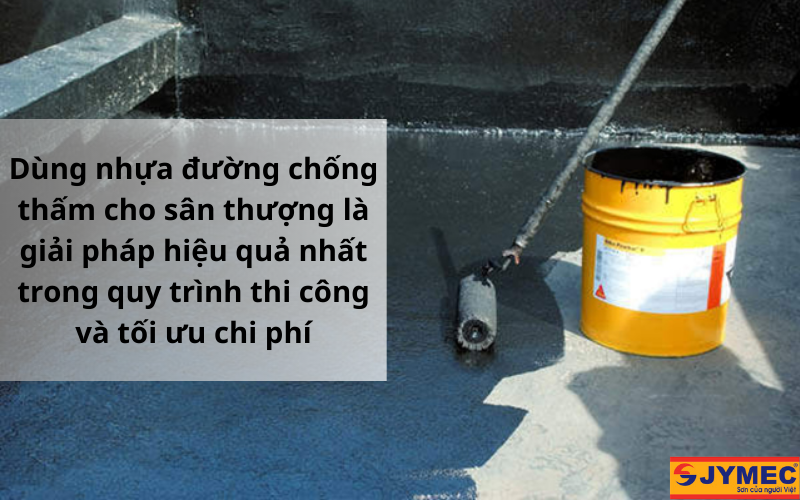 Dùng nhựa đường chống thấm