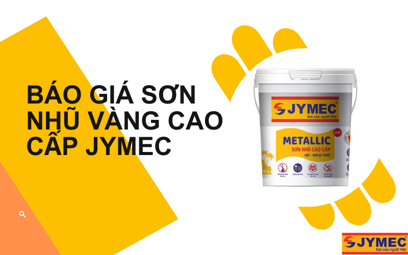 Báo giá sơn nhũ JYMEC