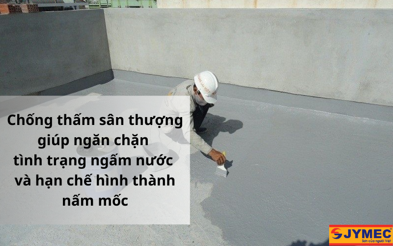 Lợi ích khi chống thấm cho bề mặt sân thượng