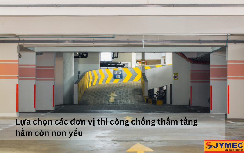 Sai lầm khi lựa chọn đội ngũ thi công chống thấm tầng hầm