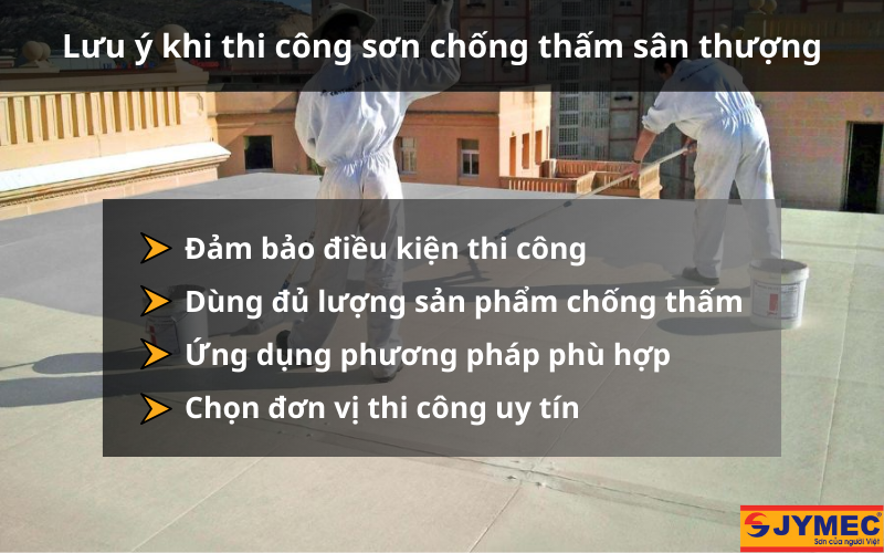 Lưu ý khi thi công chống thấm