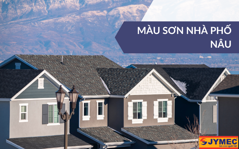 Lựa chọn màu sơn ngoại thất nâu