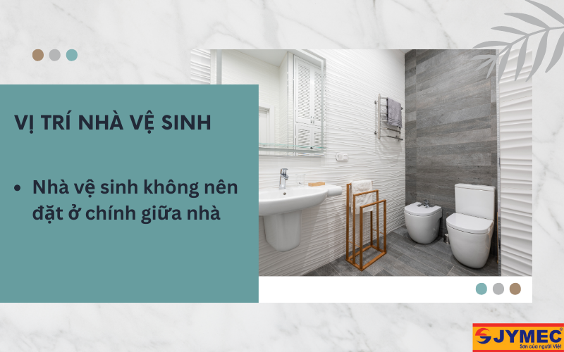 Nguyên tắc về vị trí đặt nhà vệ sinh