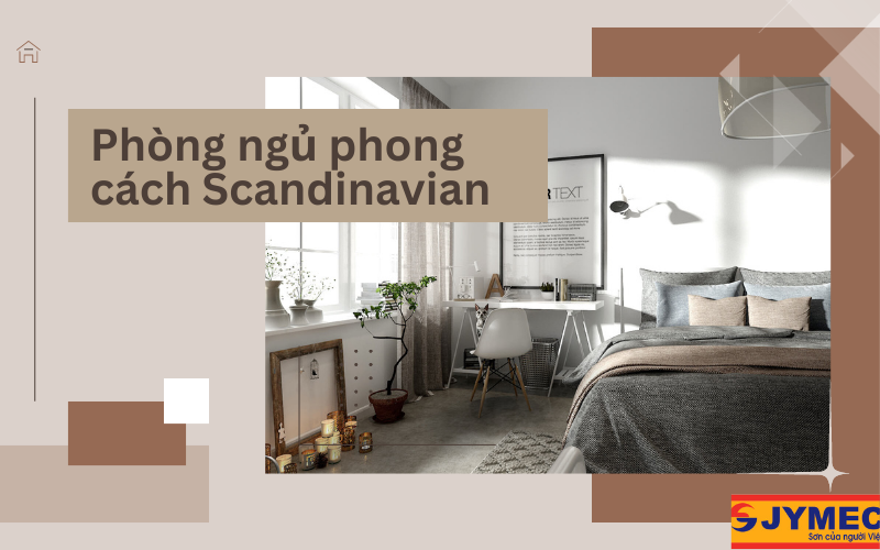 Phòng ngủ phong cách Scandinavian