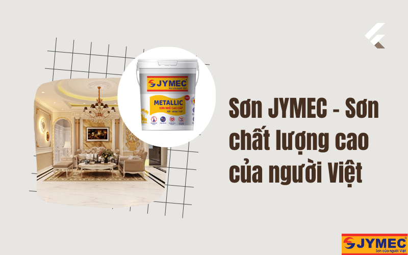Sơn nhũ chất lượng cao JYMEC