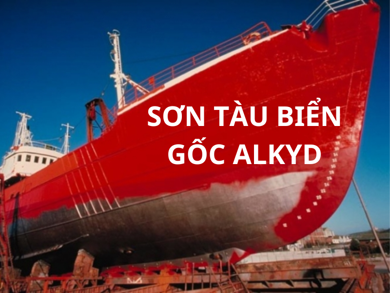 Sơn tàu biển gốc Alkyd - sự lựa chọn tối ưu để bảo vệ tàu thuyền