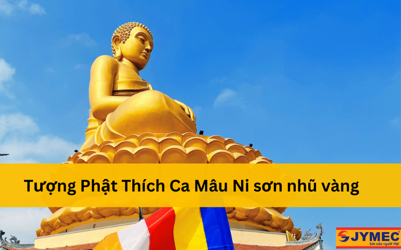 Tượng Phật Thích Ca Mâu Ni sử dụng sơn nhũ vàng để trang trí