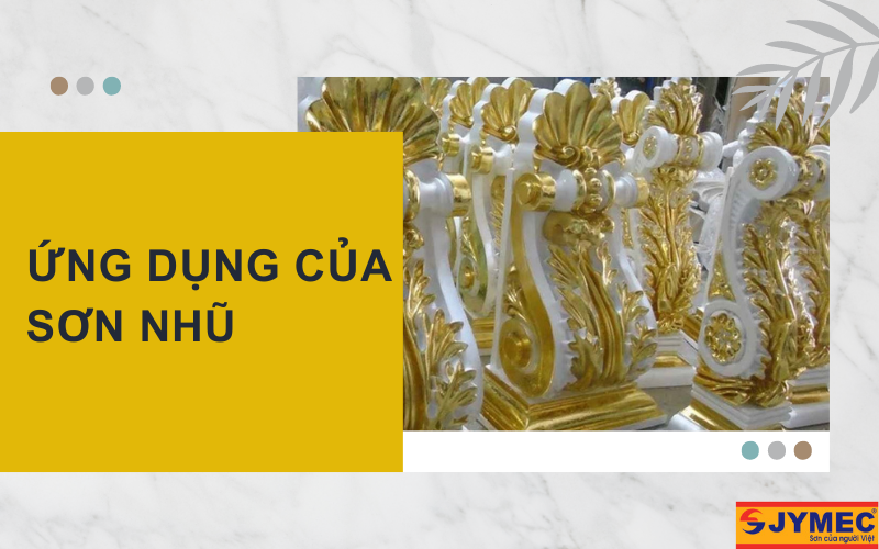 Sơn nhũ có tính ứng dụng cao