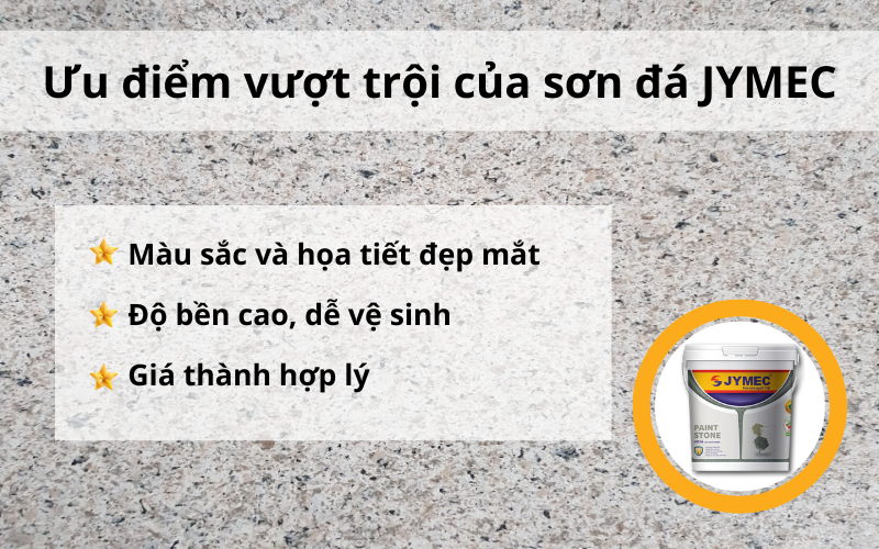 Sơn giả đá JYMEC có nhiều ưu điểm