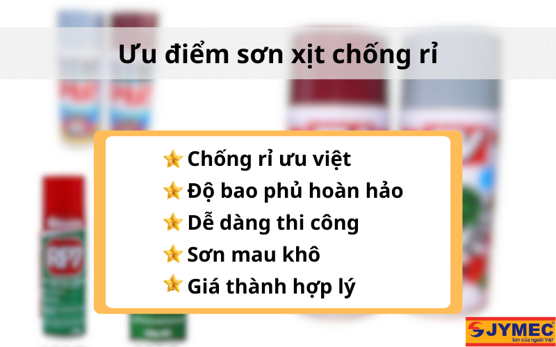 ưu điểm của sơn chống rỉ dạng xịt