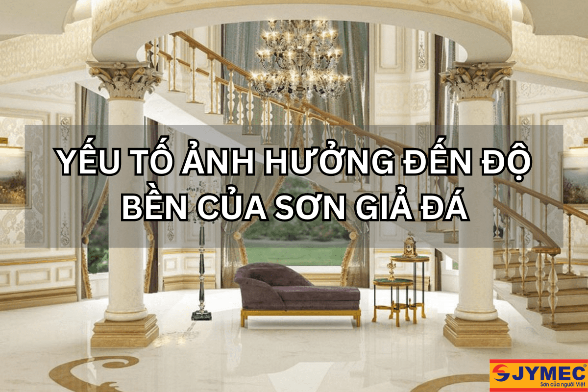 yếu tố làm giảm độ bền của sơn trang trí giả đá yếu tố làm giảm độ bền của sơn trang trí giả đá