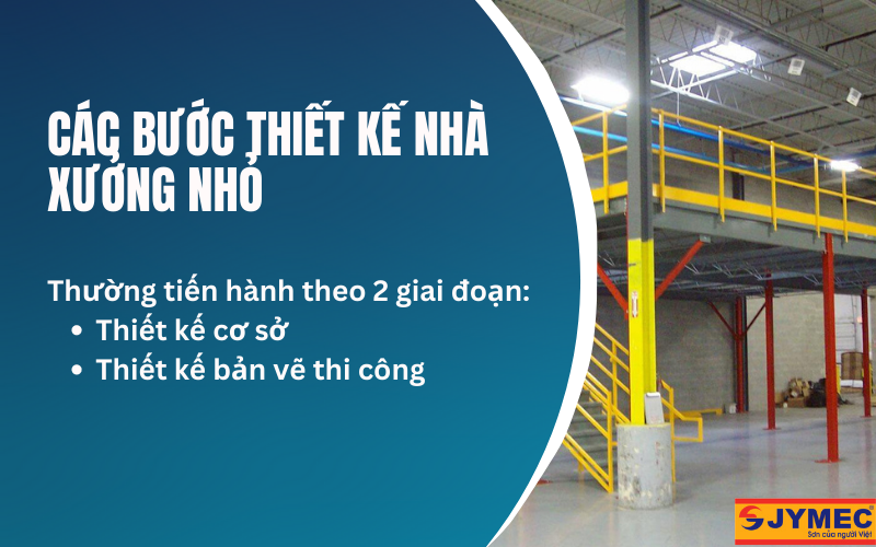 2 bước thiết kế nhà xưởng cơ bản thường gặp
