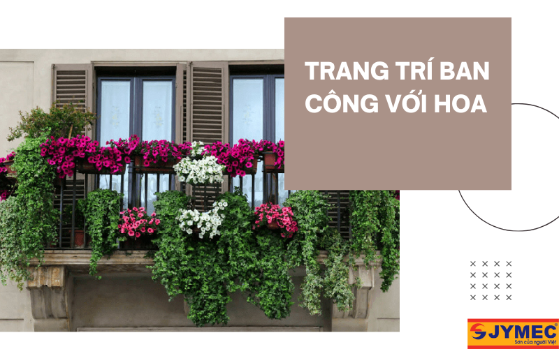 Trang trí ban công với hoa