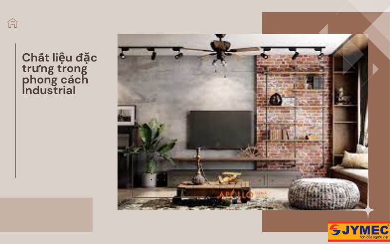 Chất liệu đặc trưng của phong cách Industrial
