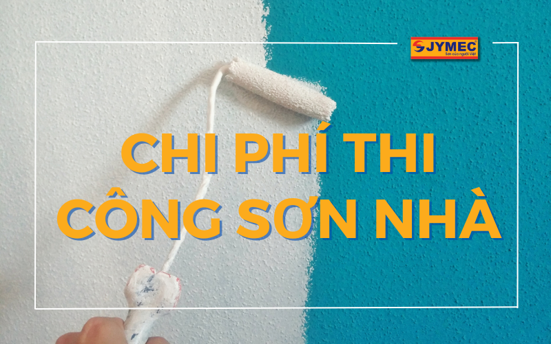 Chi phí thi công sơn nhà 1m2 hết bao nhiêu tiền?