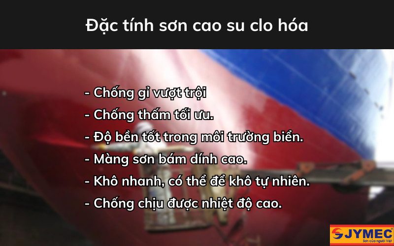 Các đặc tính nổi bật của sơn cao su clo hóa