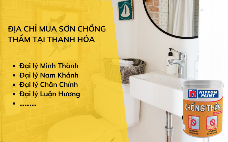 Địa chỉ mua sơn chống thấm nhà vệ sinh ở Thanh Hóa uy tín.