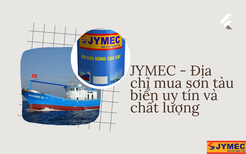 Sơn tàu biển JYMEC - Dòng sơn tàu biển cao cấp