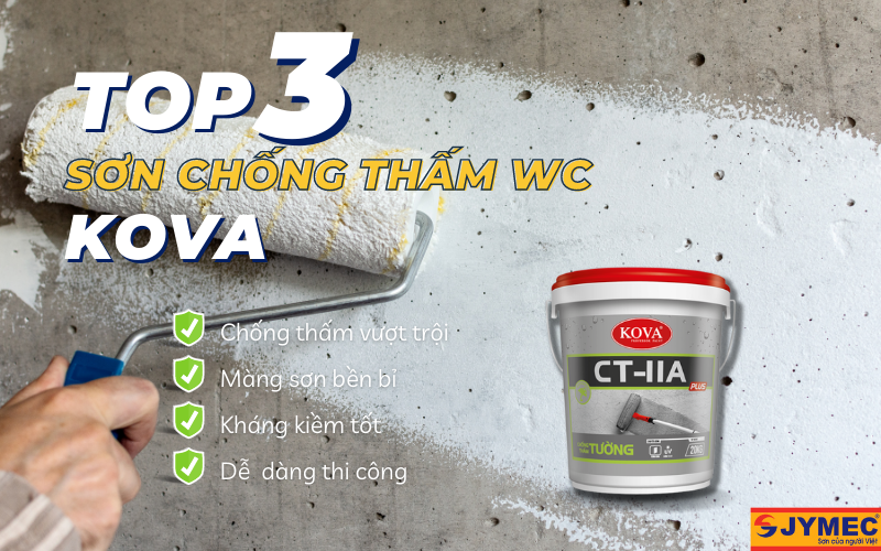 Hãng sơn Kova chống thấm nhà vệ sinh đáng mua