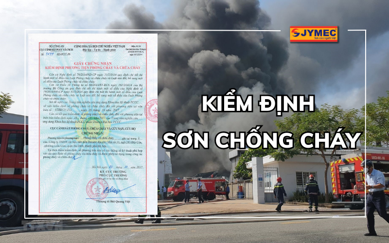 Kiểm định sơn chống cháy theo Nghị định của Chính phủ