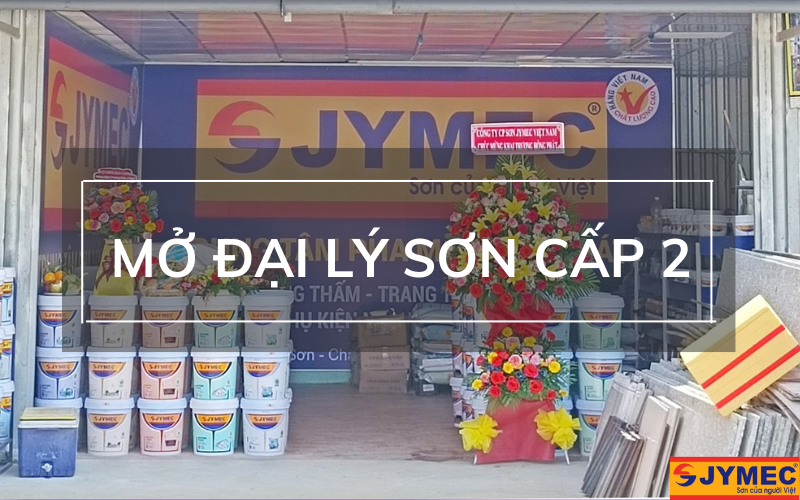 Mở đại lý sơn cấp 2 với vốn 50 triệu