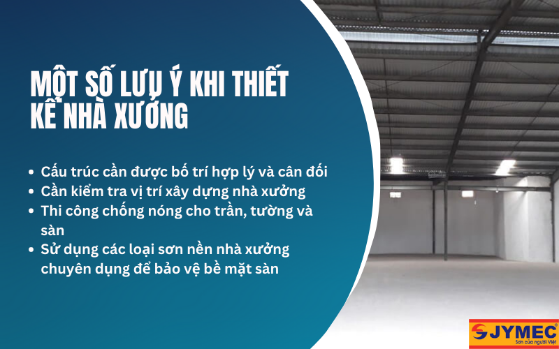 Một số lưu ý cần chú ý khi thiết kế và thi công nhà xưởng