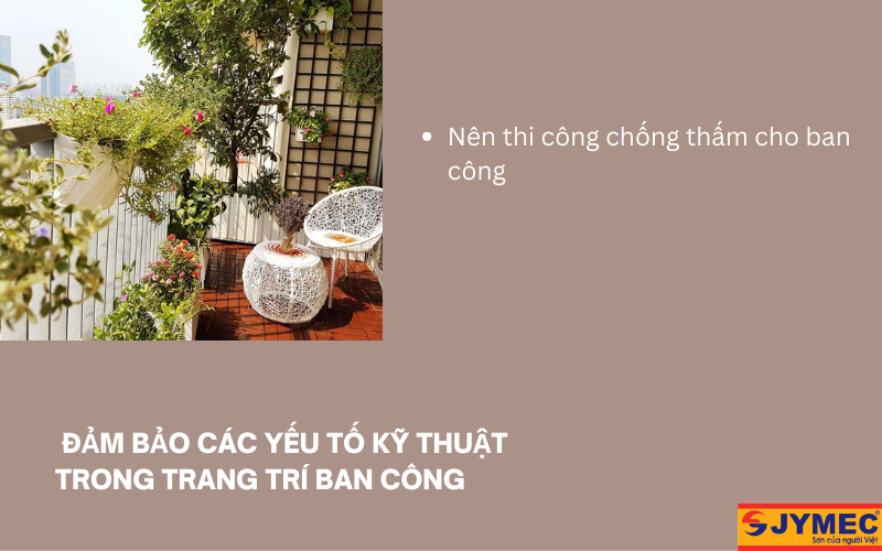 Đảm bảo yếu tố kỹ thuật khi trang trí ban công