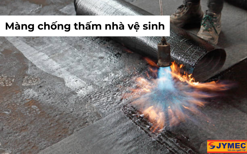 Sử dụng màng chống thấm nhà vệ sinh