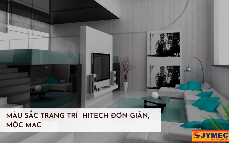 Màu sắc phong cách Hitech đơn giản không cầu kỳ