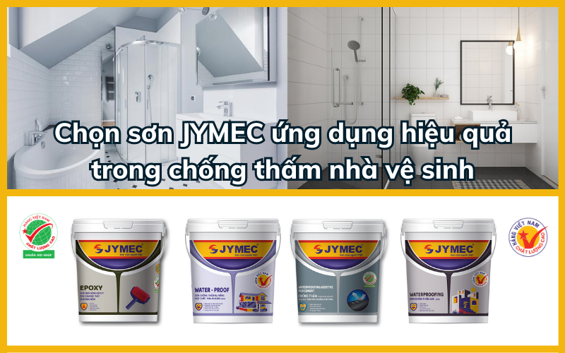 Mua sơn chống thấm nhà vệ sinh của hãng JYMEC