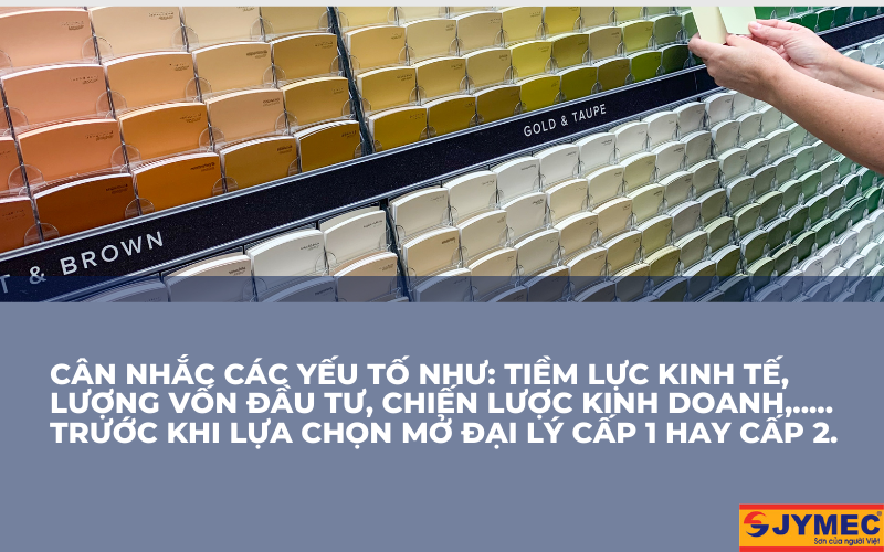 Khu vực Hà Nam nên chọn đại lý sơn cấp 1 hay cấp 2