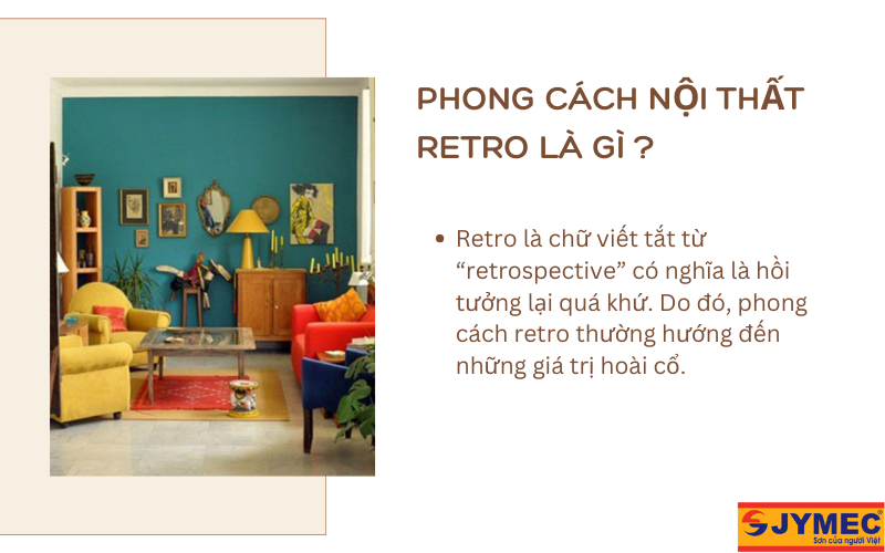 Phong cách thiết kế nội thất Retro là gì?