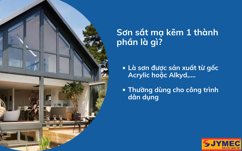 Sơn sắt mạ kẽm 1 thành phần là gì?
