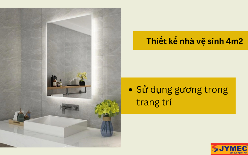 Sử dụng gương trong trang trí nhà vệ sinh 4m2